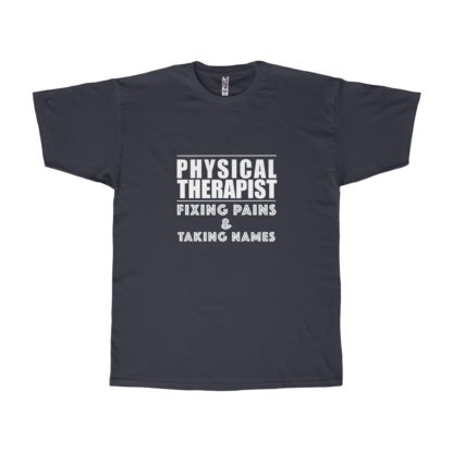 "Physical Therapist - Fixing Pains & Taking Names" - Men's T-shirt - Image 14