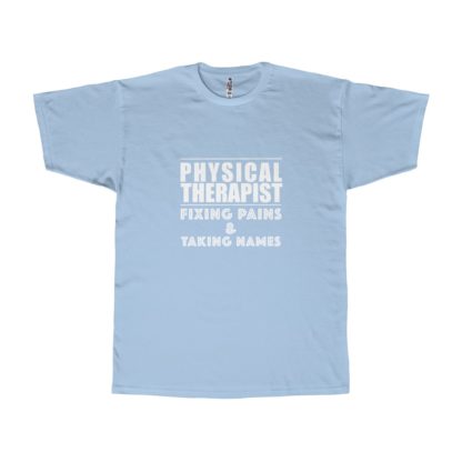 "Physical Therapist - Fixing Pains & Taking Names" - Men's T-shirt - Image 11