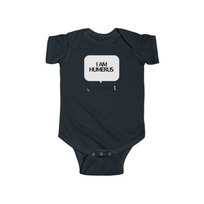 "I Am Humerus" - Infant Onesie - Image 6