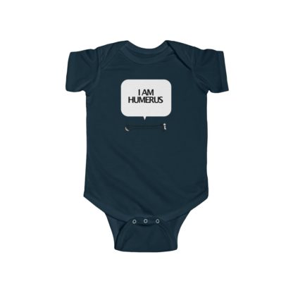 "I Am Humerus" - Infant Onesie - Image 7