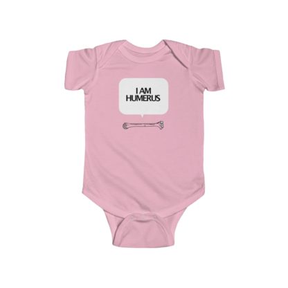 "I Am Humerus" - Infant Onesie - Image 8