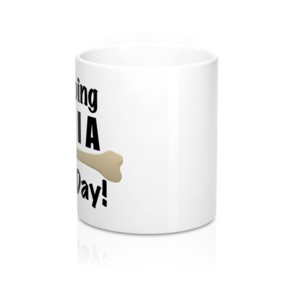 "It's Going TIBIA Good Day!" - Coffee Mug - Image 2