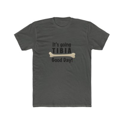 "It's Going TIBIA Good Day" - Men's Cotton Crew Tee - Image 6