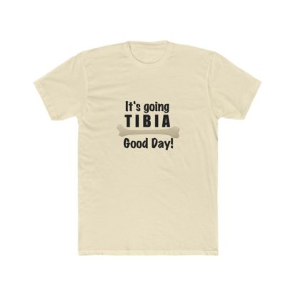 "It's Going TIBIA Good Day" - Men's Cotton Crew Tee - Image 5