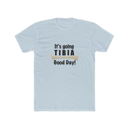 "It's Going TIBIA Good Day" - Men's Cotton Crew Tee - Image 8