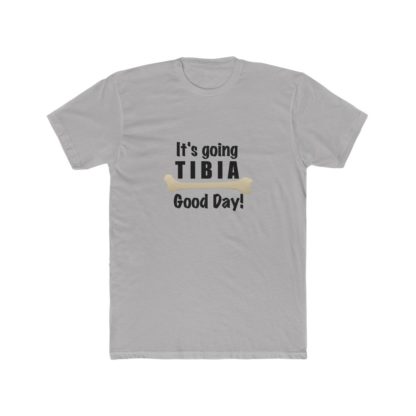 "It's Going TIBIA Good Day" - Men's Cotton Crew Tee - Image 3