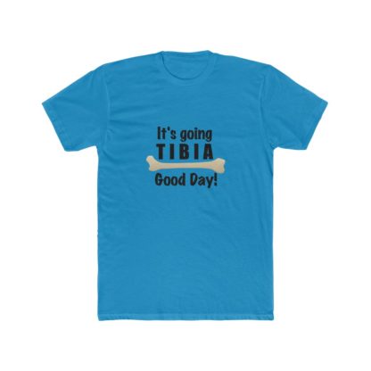 "It's Going TIBIA Good Day" - Men's Cotton Crew Tee - Image 9