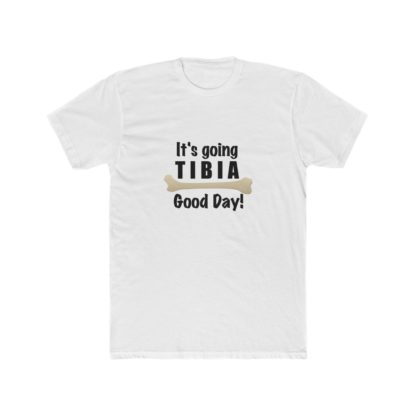 "It's Going TIBIA Good Day" - Men's Cotton Crew Tee - Image 2