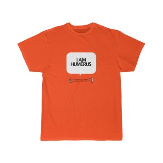 "I Am Humerus" - Funny Men's T-shirt