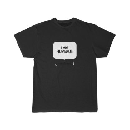 "I Am Humerus" - Funny Men's T-shirt - Image 4