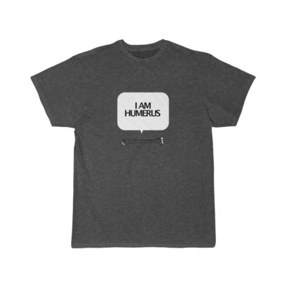 "I Am Humerus" - Funny Men's T-shirt - Image 3