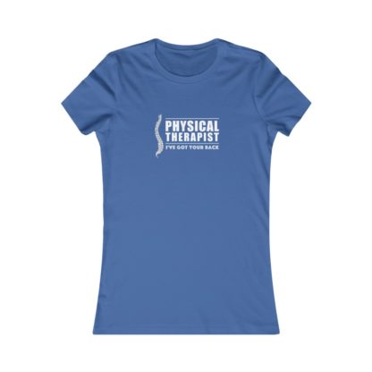 “Physical Therapist – I’ve Got Your Back” – Women’s T-shirt - Image 12