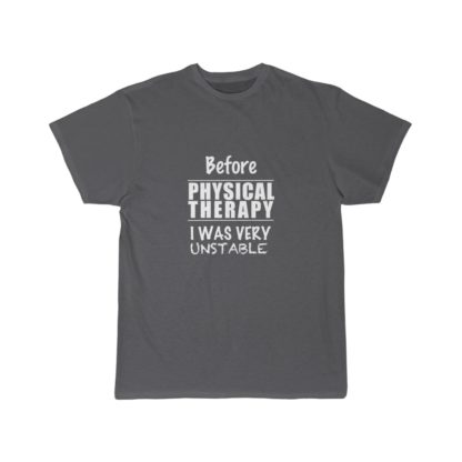 "Unstable Before Physical Therapy" - Men's Tee  ​ - Image 13