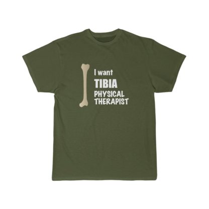 "I Want Tibia Physical Therapist" - Funny Men's T-shirt - Image 8