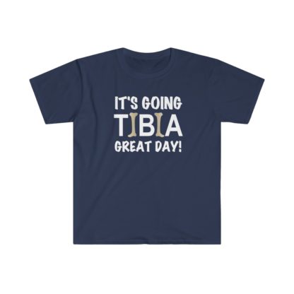 "It's Going TIBIA Great Day!" - Men's Tee - Image 8