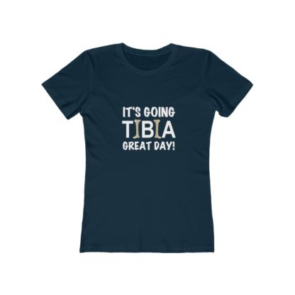 "It's Going TIBIA Great Day!" - Women's T-shirt - Image 12
