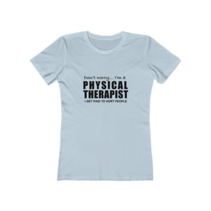 "I Get Paid To Hurt People" - Women's T-shirt - Image 9