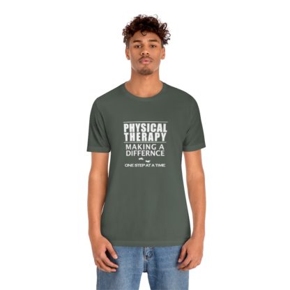 “Physical Therapy – Making a Difference…” – Unisex Tee - Image 12