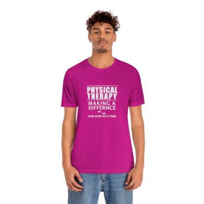 “Physical Therapy – Making a Difference…” – Unisex Tee - Image 30