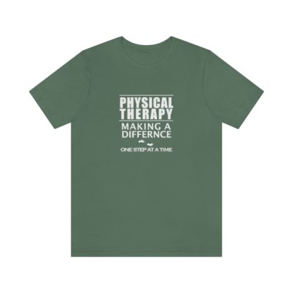 “Physical Therapy – Making a Difference…” – Unisex Tee - Image 16