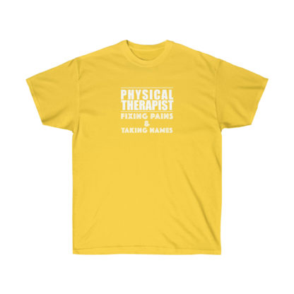 “Physical Therapist – Fixing Pains & Taking Names” - Men's T-shirt - Image 9
