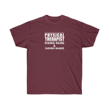 “Physical Therapist – Fixing Pains & Taking Names” - Men's T-shirt - Image 7