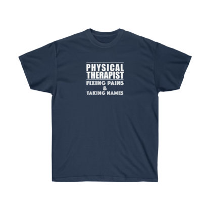 “Physical Therapist – Fixing Pains & Taking Names” - Men's T-shirt - Image 15