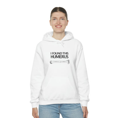 “I Found This Humerus” - Hoodie - Image 14