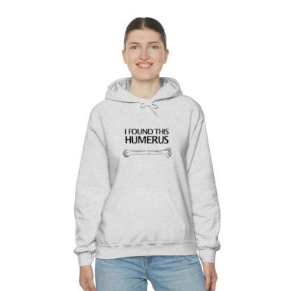 “I Found This Humerus” - Hoodie - Image 50