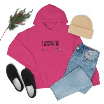 “I Found This Humerus” - Hoodie - Image 107