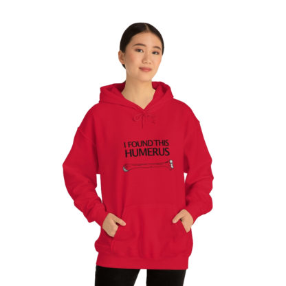 “I Found This Humerus” - Hoodie - Image 111