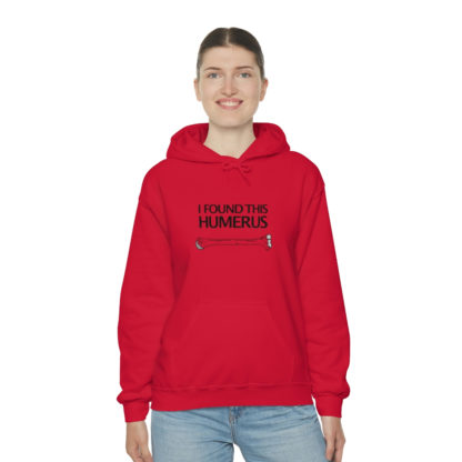 “I Found This Humerus” - Hoodie - Image 113