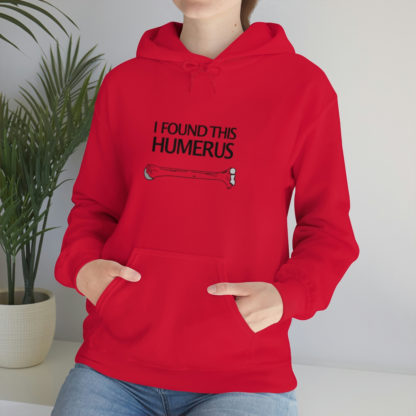 “I Found This Humerus” - Hoodie - Image 115