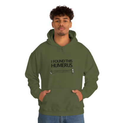 “I Found This Humerus” - Hoodie - Image 40