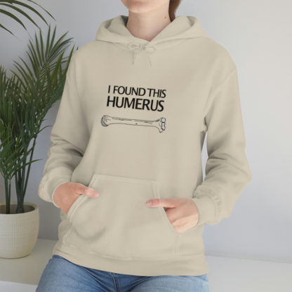 “I Found This Humerus” - Hoodie - Image 25