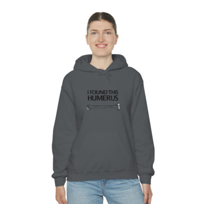 “I Found This Humerus” - Hoodie - Image 77